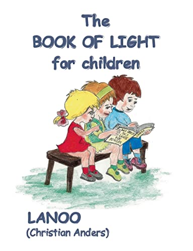The Book of Light for Children The Book of Light for Children