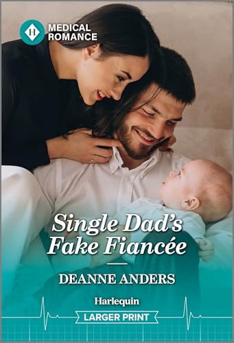 Single Dad's Fake Fiancée (Nashville Midwives, 3) von Harlequin Medical Romance