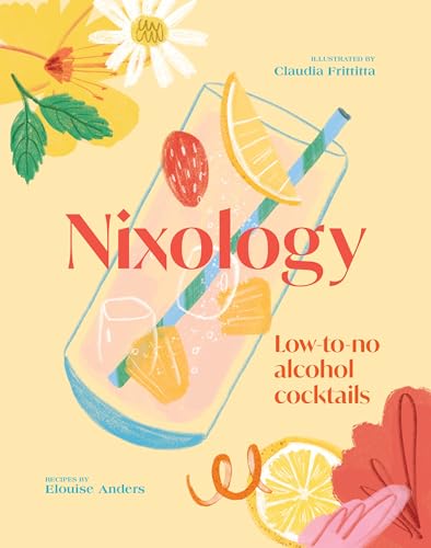 Nixology: Low-to-no alcohol cocktails von Thames & Hudson