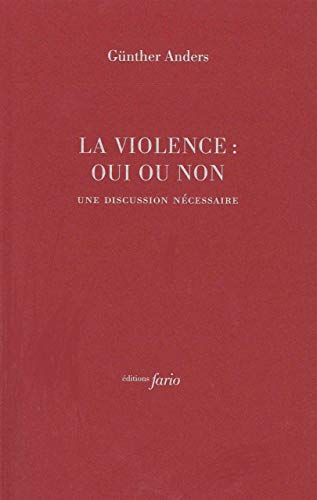 La Violence : oui ou non: Une discussion nécessaire