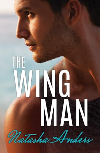 The Wingman (Alpha Men, Band 1)