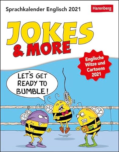 Jokes & More - Sprachkalender Englisch - Britischer Humor - Englische Witze und Cartoons - Tagesabreißkalender 2021 - Tischkalender zum Aufstellen oder Aufhängen - Format 12,5 x 16 cm