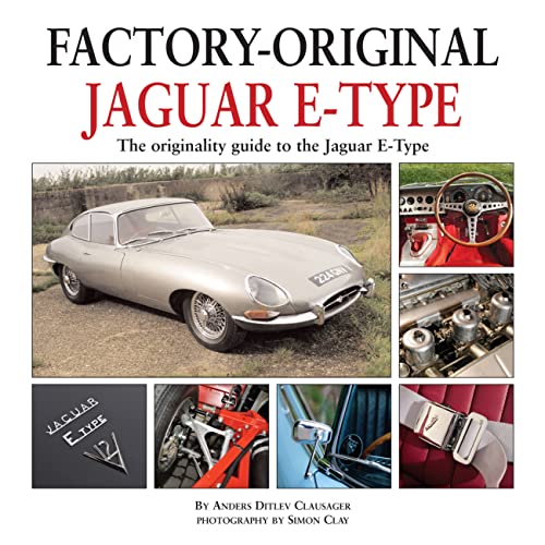 Jaguar E-Type: The Originality Guide to the Jaguar E-Type Mk2 (Factory-Original)