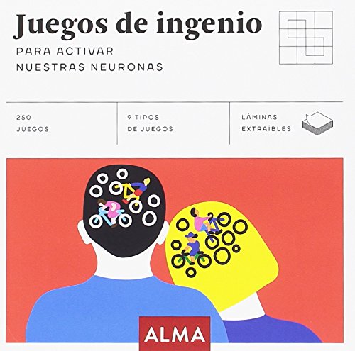 Juegos de ingenio para activar nuestras neuronas (Cuadrados de diversión, Band 25) von ALMA