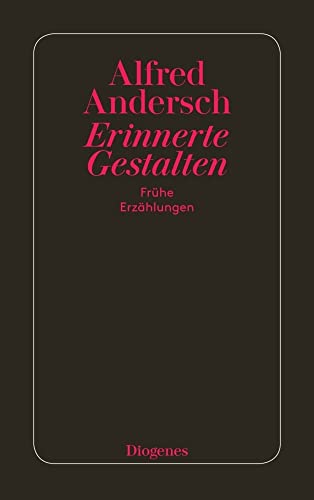 Erinnerte Gestalten: Frühe Erzählungen (detebe)