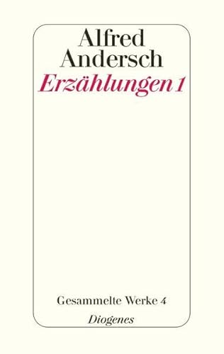 Erzählungen 1: Gesammelte Werke 4
