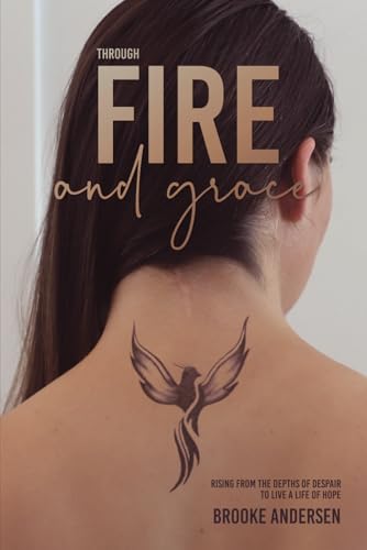 Through Fire and Grace von Joan of Arc Publishing