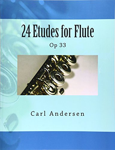 24 Etudes for Flute: Op 33 von CREATESPACE