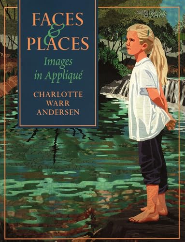 Faces & Places: Images in Applique