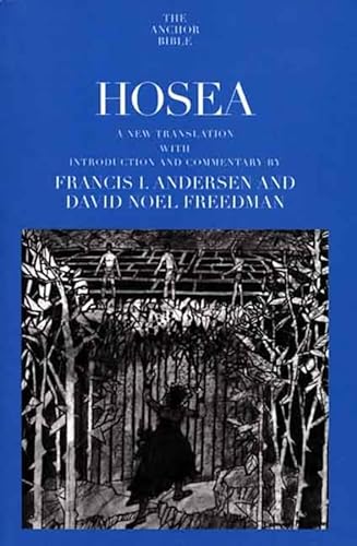 Hosea (The Anchor Yale Bible Commentaries) (Anchor Bible, Band 24)
