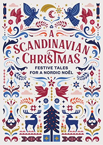 A Scandinavian Christmas: Festive Tales for a Nordic Noël (Vintage Christmas Tales)