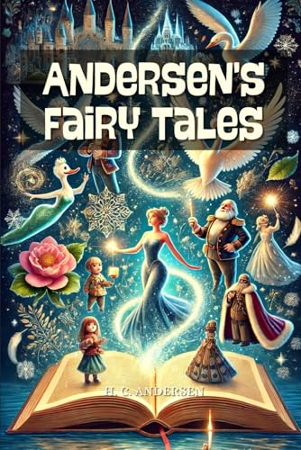 Andersen's Fairy Tales: Annotated von Independently published