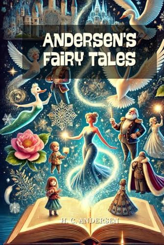 Andersen's Fairy Tales: Annotated von Independently published