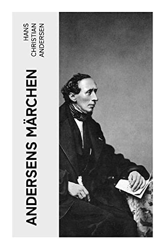 Andersens Märchen Andersens Märchen von e-artnow