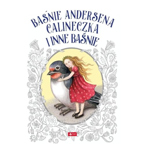 Baśnie Andersena: calineczka i inne baśnie Baśnie Andersena: calineczka i inne baśnie von Dragon