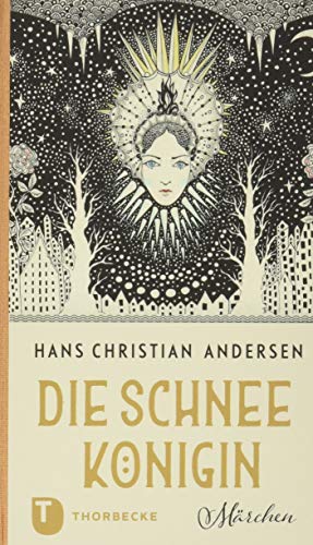 Die Schneekönigin: Märchen