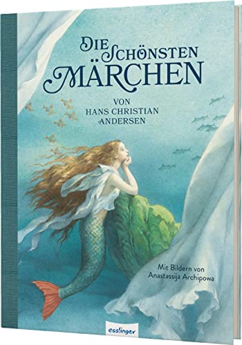 Die schönsten Märchen von Hans Christian Andersen: Märchenbuch für Kinder ab 4 Die schönsten Märchen von Hans Christian Andersen: Märchenbuch für Kinder ab 4