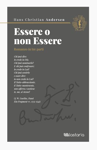 Essere o non essere. Romanzo in tre parti (Riprese) von Lastaria Edizioni