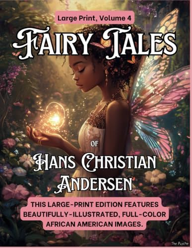 Fairy Tales of Hans Christian Andersen, Large Print: Volume 4 Fairy Tales of Hans Christian Andersen, Large Print: Volume 4 von Alchemy Publishers