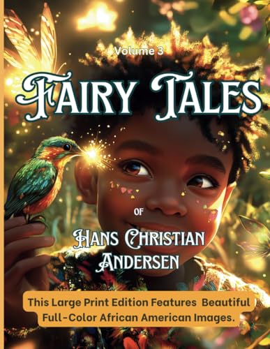 Fairy Tales of Hans Christian Andersen Large Print: Volume 3 Fairy Tales of Hans Christian Andersen Large Print: Volume 3 von Alchemy Publishers
