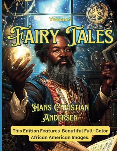 Fairy Tales of Hans Christian Andersen: Volume 4 Fairy Tales of Hans Christian Andersen: Volume 4 von Alchemy Publishers