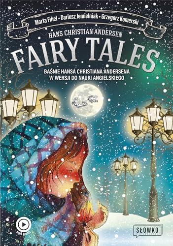 Fairy Tales: Baśnie Hansa Christiana Andersena w wersji do nauki angielskiego