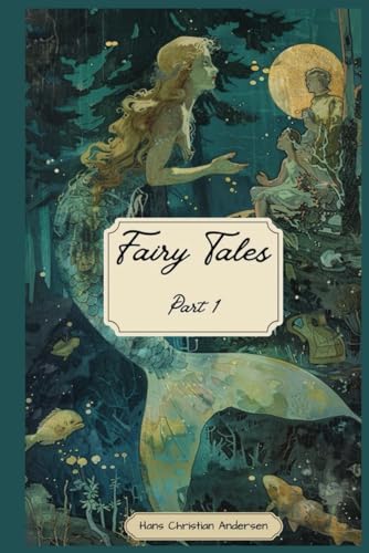Hans Christian Andersen - Fairy Tales Series 1 - with illustrations and the authors biography