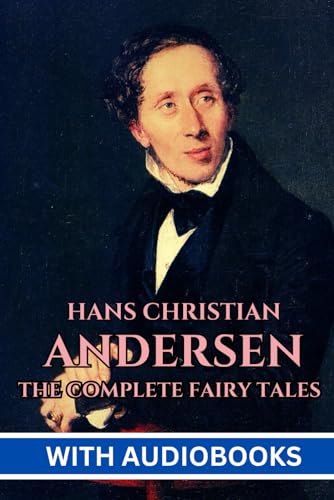 Hans Christian Andersen's Complete Fairy Tales