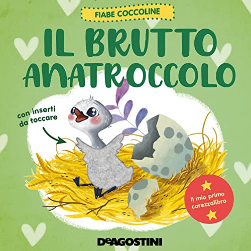 Il brutto anatroccolo (Storie preziose) von De Agostini