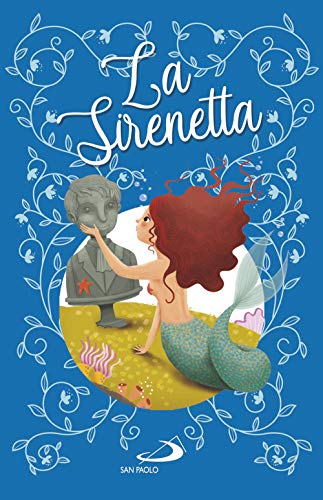 LA SIRENETTA LA SIRENETTA von I PIÙ BEI LIBRI PER RAGAZZI