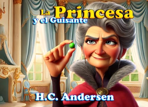 La Princesa y el Guisante La Princesa y el Guisante von Independently published