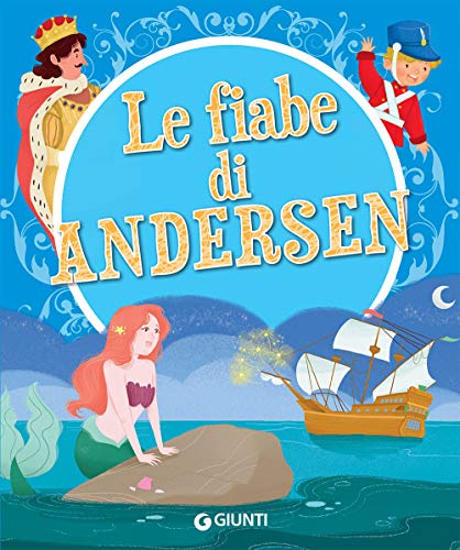 Le fiabe di Andersen Le fiabe di Andersen von Giunti Editore