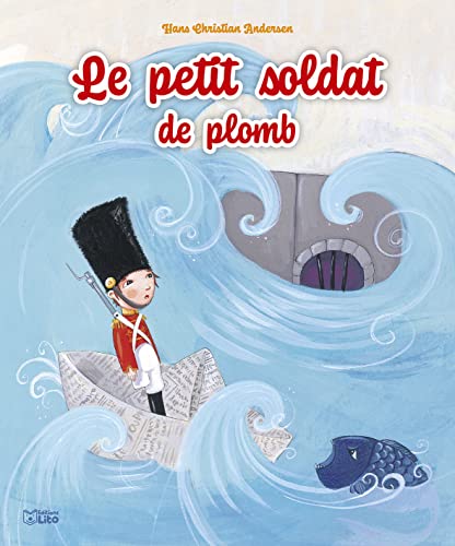 Les Minicontes classiques - Le petit soldat de plomb - Dès 3 ans von Lito