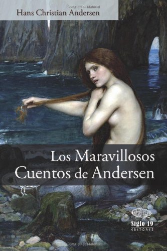 Los maravillosos cuentos de Andersen Los maravillosos cuentos de Andersen von CreateSpace Independent Publishing Platform