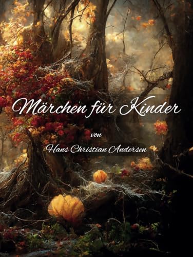 Märchen für Kinder. Märchen für Kinder. von Independently published