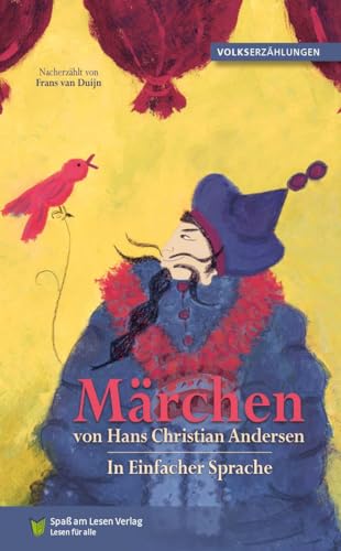 Märchen von Hans Christian Andersen: in Einfacher Sprache