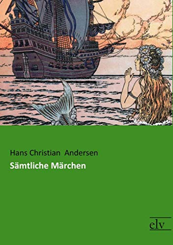 Saemtliche Maerchen Saemtliche Maerchen von Europäischer Literaturverlag