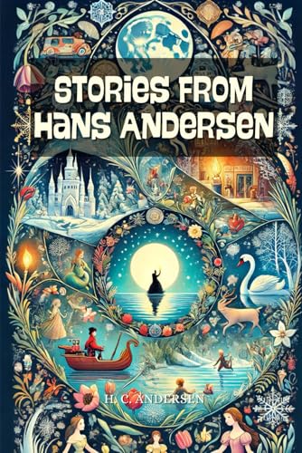 Stories from Hans Andersen: Annotated von Independently published