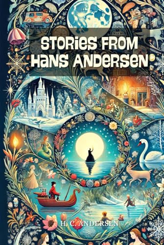 Stories from Hans Andersen: Annotated von Independently published