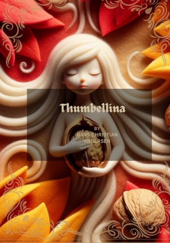 THUMBELINA THUMBELINA von Independently published