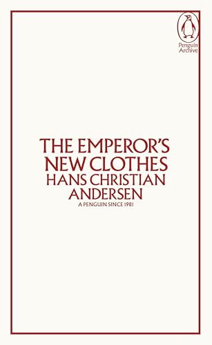 The Emperor's New Clothes: Hans Christian Andersen (Penguin Archive) von Penguin Books Ltd (UK)