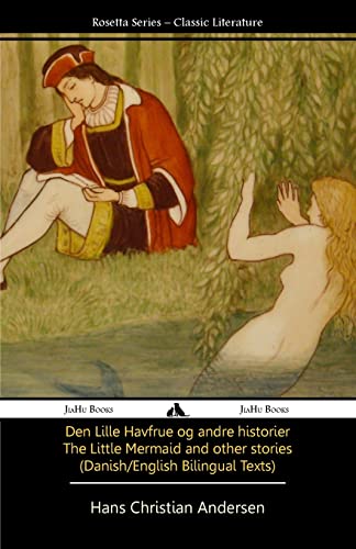The Little Mermaid and Other Stories (Danish/English Texts) von Jiahu Books