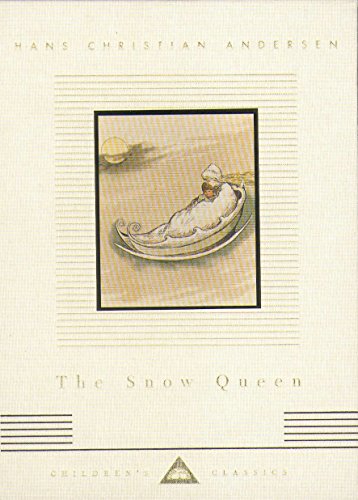 The Snow Queen (Everyman's Library CHILDREN'S CLASSICS)