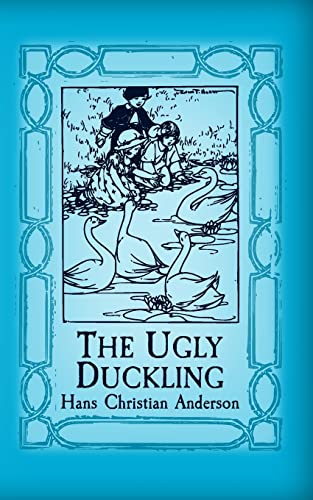 The Ugly Duckling: Original and Unabridged The Ugly Duckling: Original and Unabridged von CREATESPACE