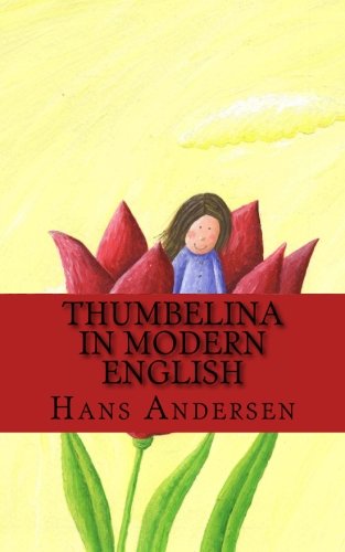 Thumbelina In Modern English