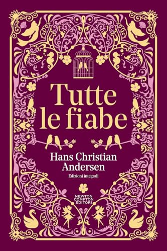 Tutte le fiabe (Grandi tascabili economici. I mammut vintage) von Newton Compton Editori