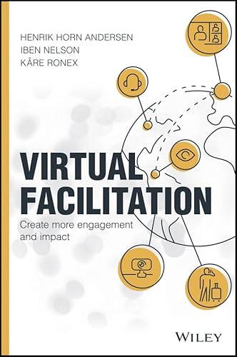 Virtual Facilitation: Create More Engagement and Impact
