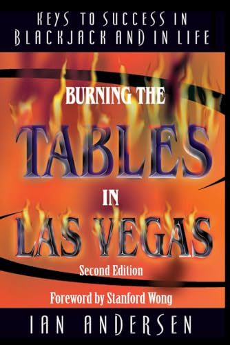 Burning the Tables in Las Vegas: Keys to Success in Blackjack and in Life von Huntington Press