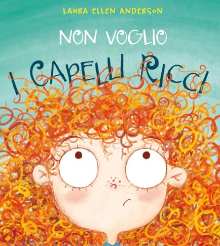 Non voglio i capelli ricci Non voglio i capelli ricci