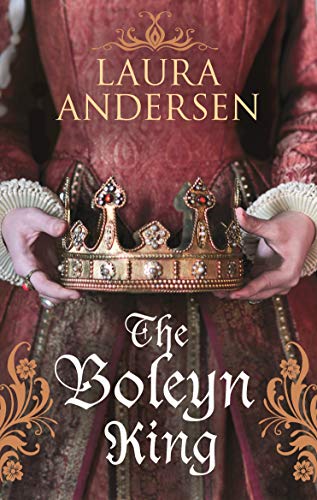 The Boleyn King (Anne Boleyn Trilogy, 1)